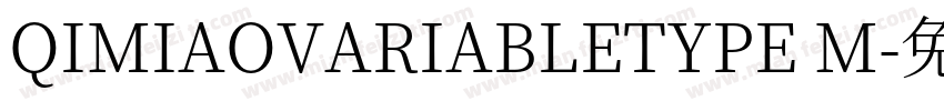 QIMIAOVARIABLETYPE M字体转换